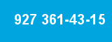 927 361-43-15